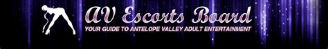 av escorts|Antelope Valley Escorts Board .